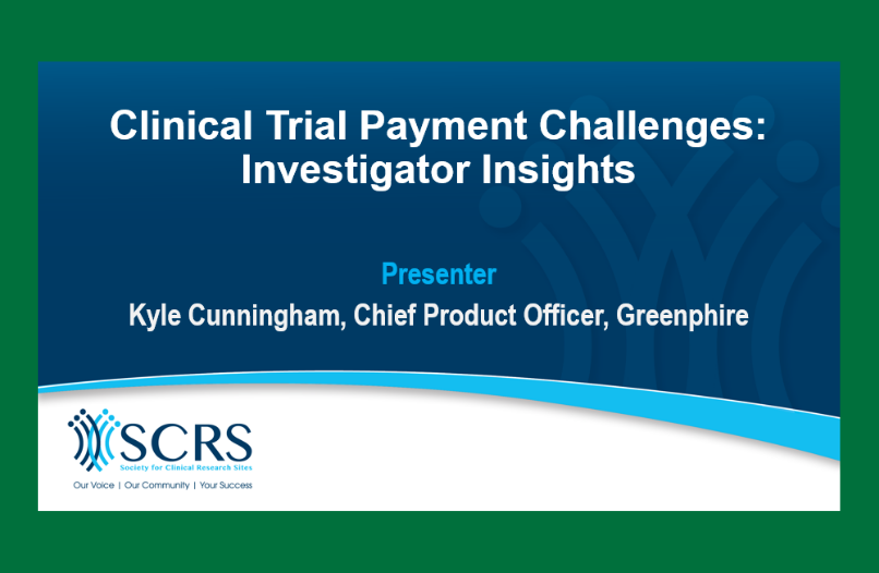 Clinical Trial Payment Challenges: Investigator Insights
