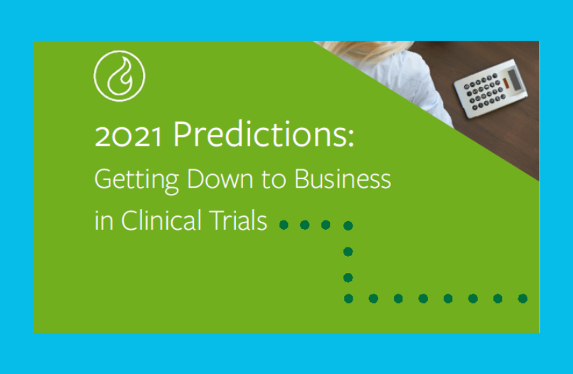 2021 Predictions: Getting Down to Business in Clinical Trials